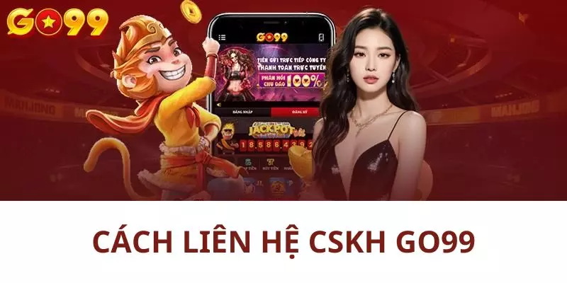 Liên hệ chuyên viên hỗ trợ 24/7 khi bị chặn link vào Go99