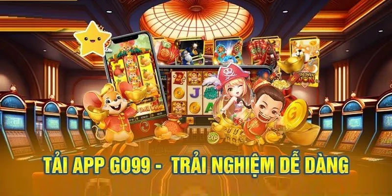 Tìm hiểu thông tin về app nhà cái Go99